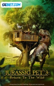 Jurassic Pet 3 (2024) Hindi Dubbed