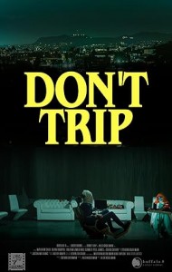 Dont Trip (2025) Full Movie