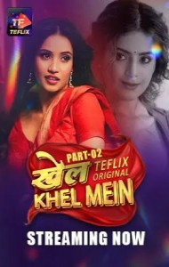 Khel Khel Mein (2025) S01 TeFlix Originals Unrated Webseries