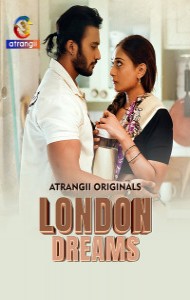 London Dreams (2025) Part 1 Atrangii Originals Unrated Webseries