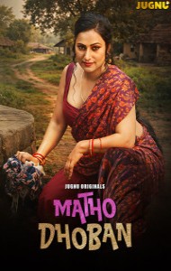 Matho Dhoban (2026) S01 Jugnu Originals Unrated Webseries