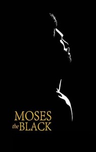 Moses the Black (2026) Full Movie