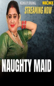 Naughty Maid (2025) NeonX Original