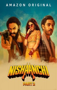 Nishaanchi 2 (2025) Hindi Movie