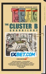 The Cluster B Quadrilogy (2022) Hindi Dubbed