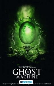 The Lonely Man with the Ghost Machine (2024) Hindi Dubbed