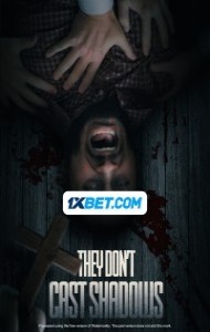 They Dont Cast Shadows (2023) Hindi Dubbed